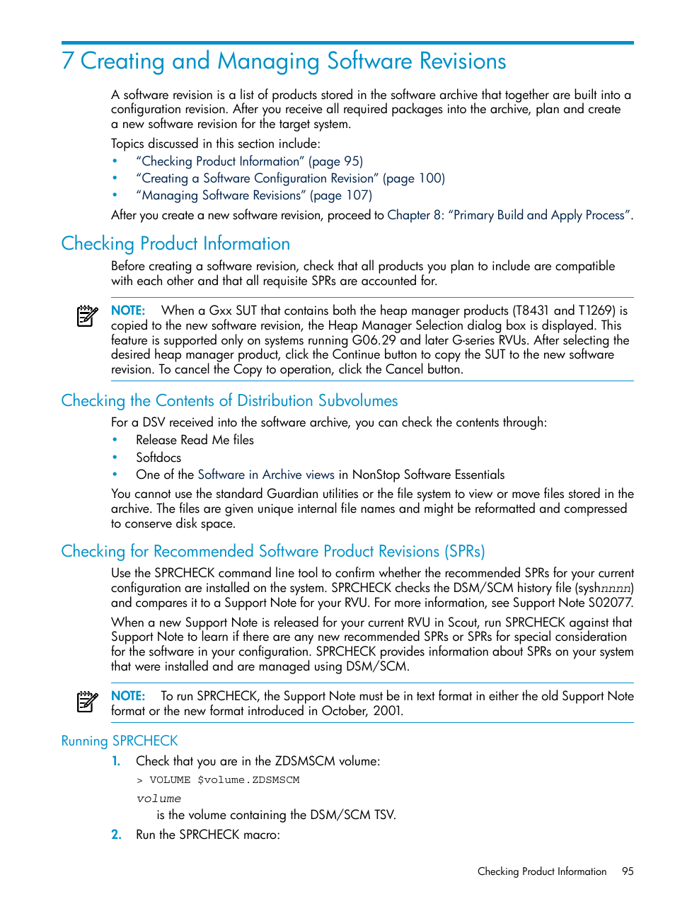 7 creating and managing software revisions, Checking product information, Checking the contents of distribution subvolumes | Running sprcheck, Checking for, Chapter 7, Creating and managing software revisions, Chapter 7: “creating and managing, Software revisions | HP Integrity NonStop H-Series User Manual | Page 95 / 252