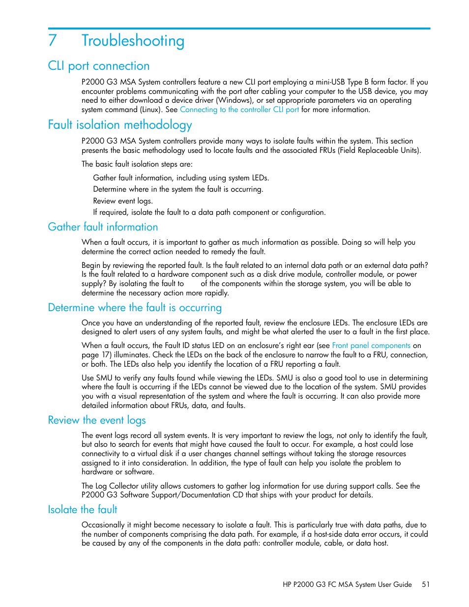 Troubleshooting, Cli port connection, Fault isolation methodology | 7 troubleshooting, Gather fault information, Determine where the fault is occurring, Review the event logs, Isolate the fault, 7troubleshooting | HP P2000 G3 MSA Array Systems User Manual | Page 51 / 84