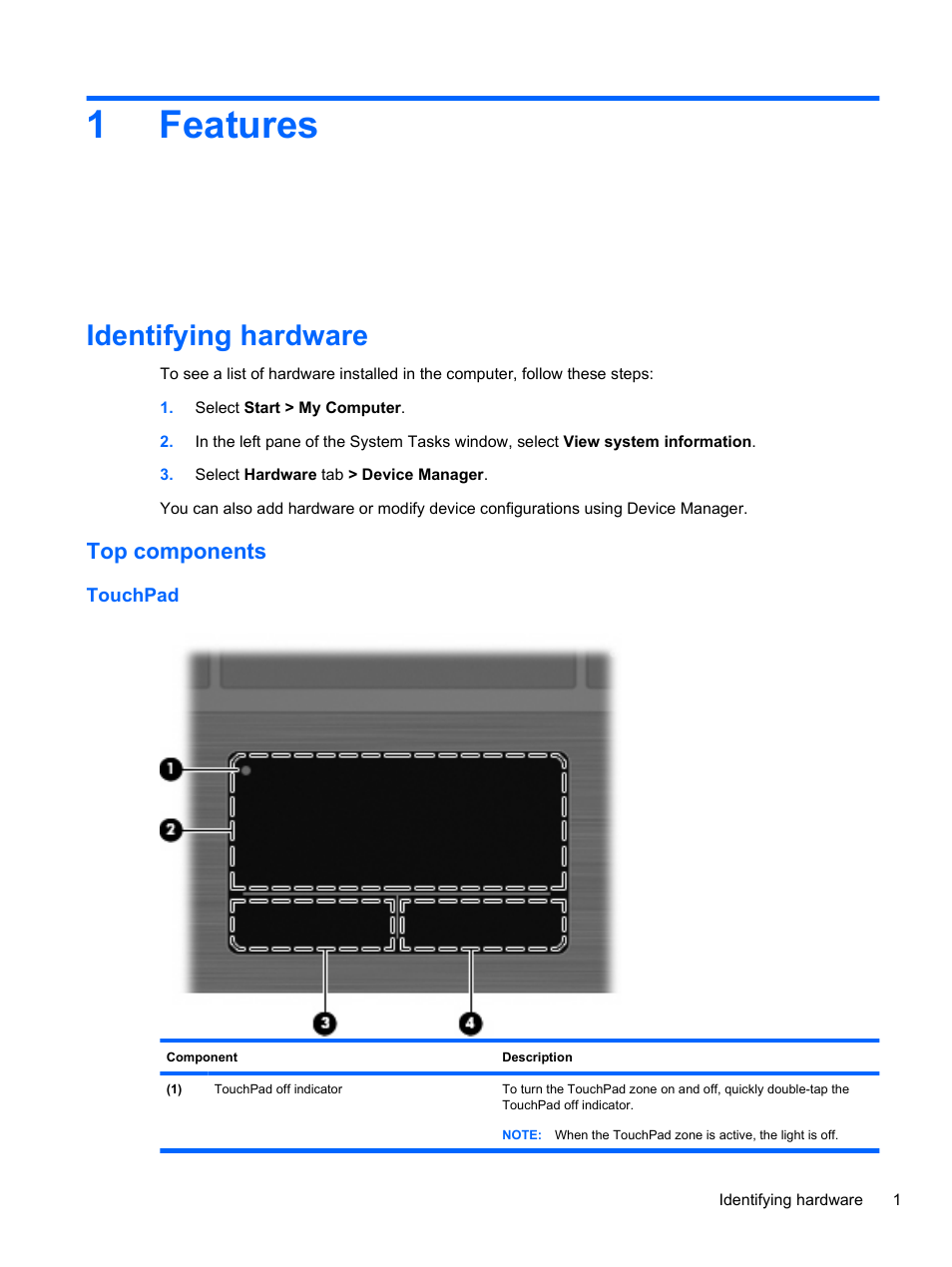 Features, Identifying hardware, Top components | Touchpad, 1 features, 1features | HP ProBook 4320s Notebook-PC User Manual | Page 13 / 190