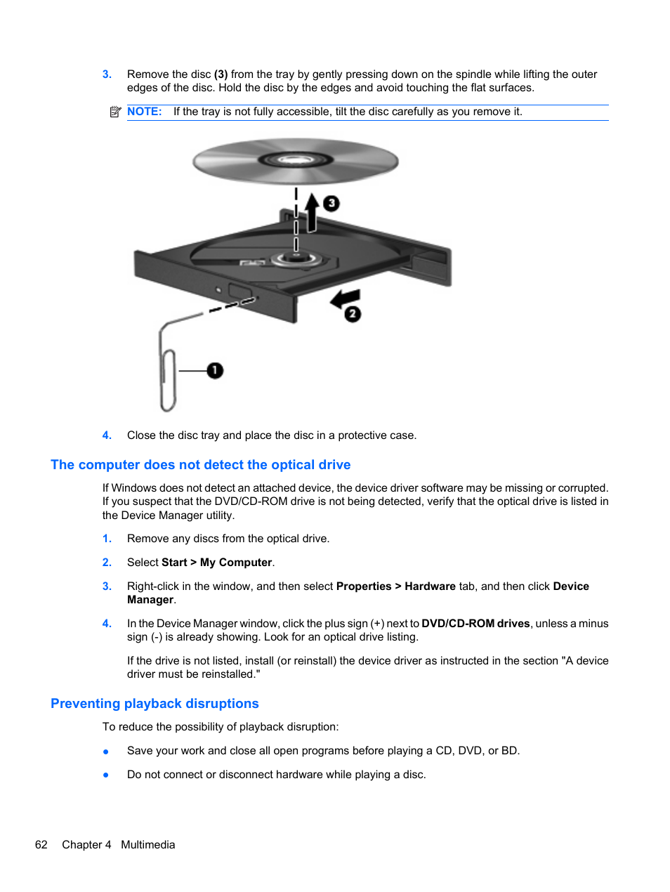 The computer does not detect the optical drive, Preventing playback disruptions | HP ProBook 4320s Notebook-PC User Manual | Page 74 / 190