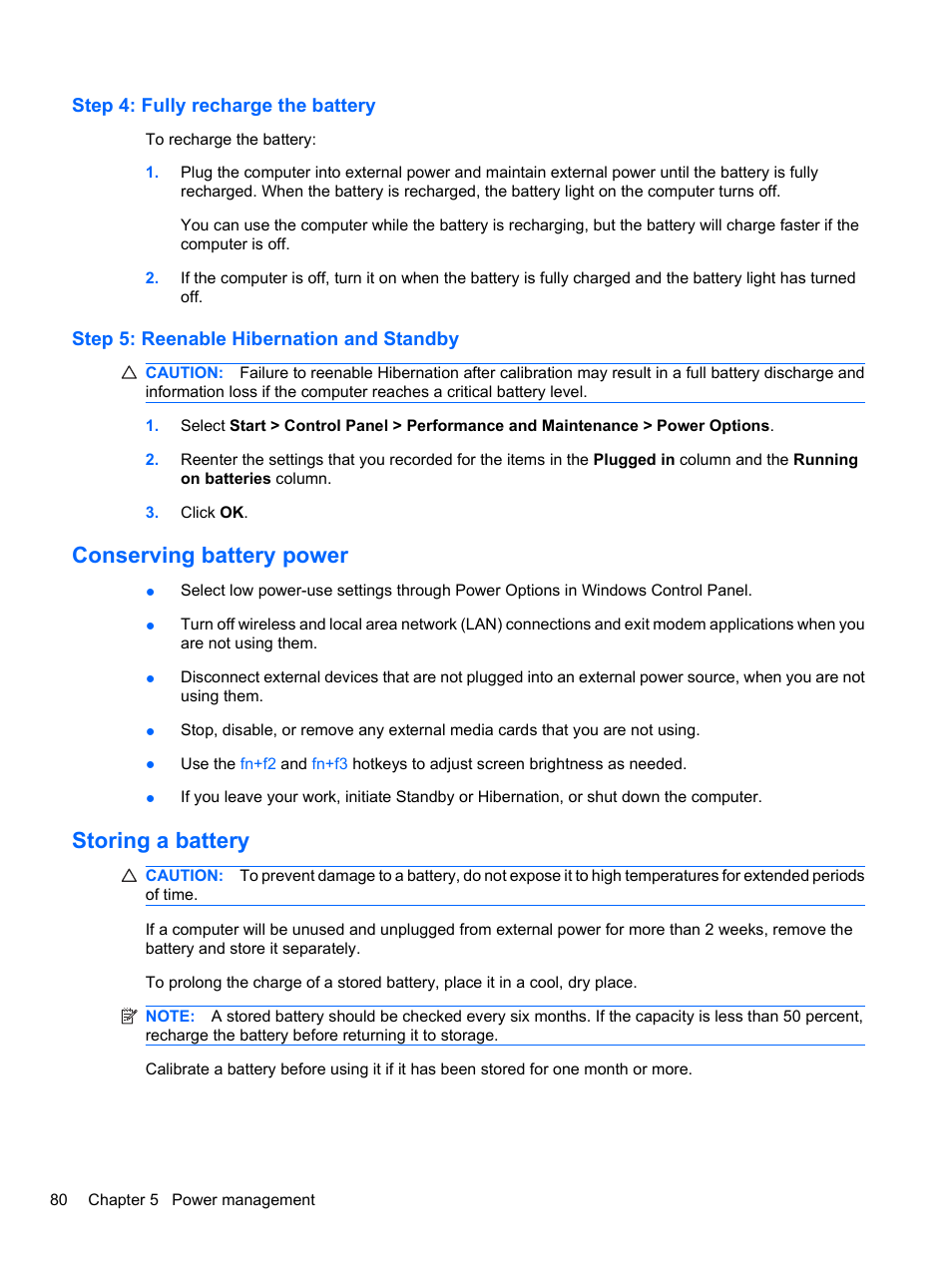 Step 4: fully recharge the battery, Step 5: reenable hibernation and standby, Conserving battery power | Storing a battery, Conserving battery power storing a battery | HP ProBook 4320s Notebook-PC User Manual | Page 92 / 190