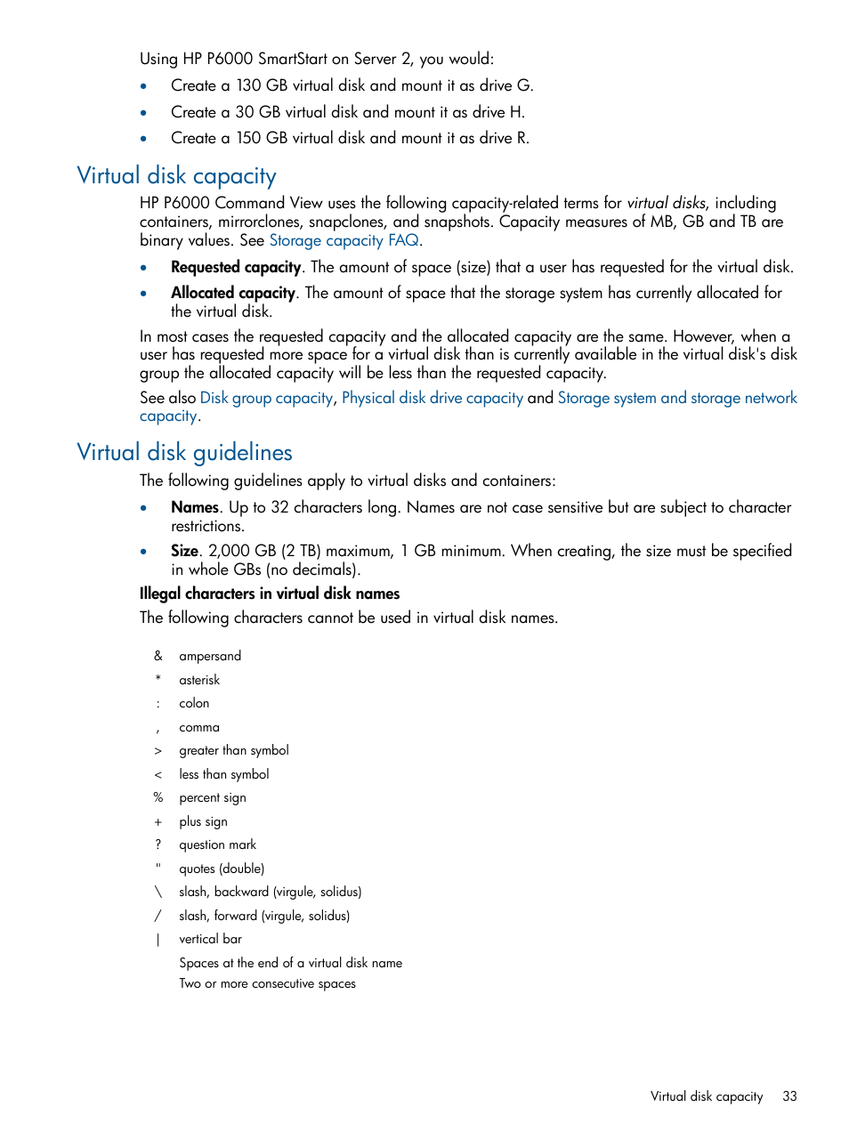 Virtual disk capacity, Virtual disk guidelines, Virtual disk capacity virtual disk guidelines | Virtual, Disk capacity, Virtual disk, Capacity | HP P6000 SmartStart Storage Software User Manual | Page 33 / 43
