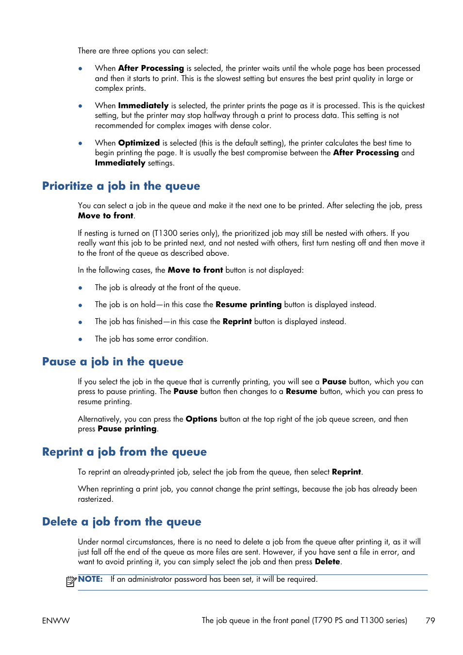 Prioritize a job in the queue, Pause a job in the queue, Reprint a job from the queue | Delete a job from the queue | HP Designjet T1300 ePrinter User Manual | Page 87 / 224