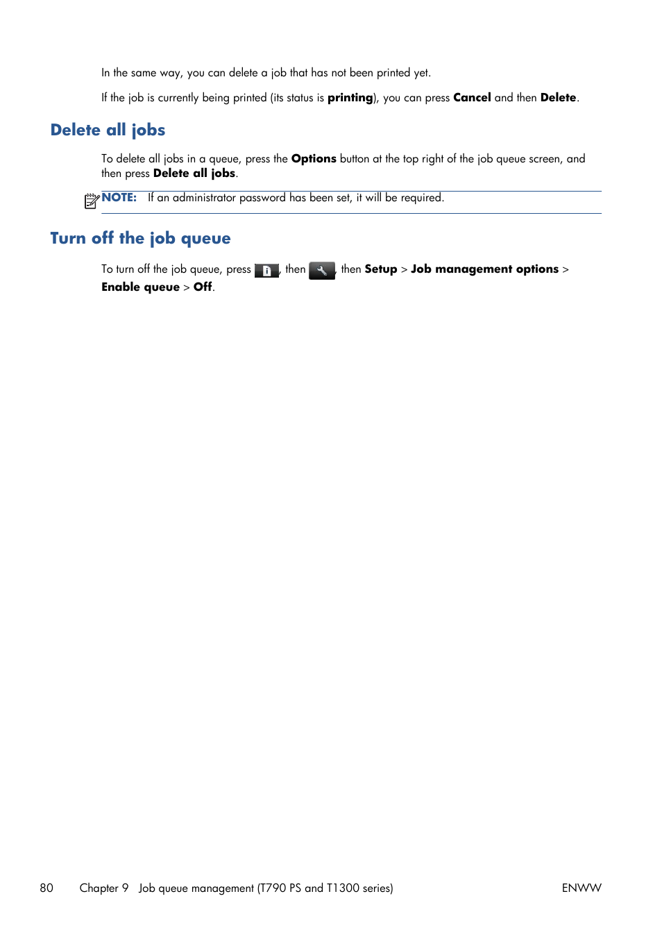 Delete all jobs, Turn off the job queue, Turn off the job | HP Designjet T1300 ePrinter User Manual | Page 88 / 224