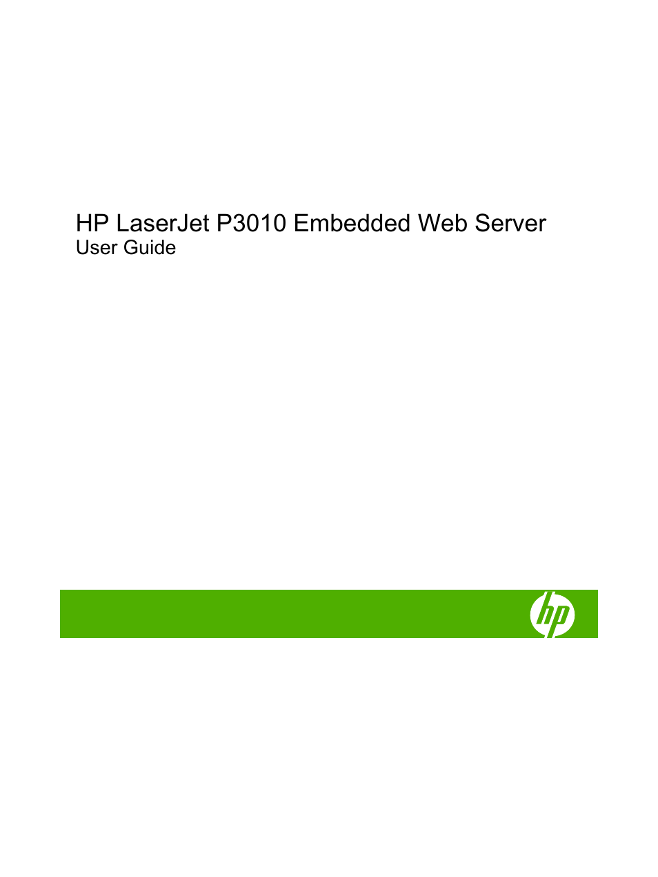 Hp laserjet p3010 embedded web server | HP Laserjet p3010 User Manual | Page 3 / 74