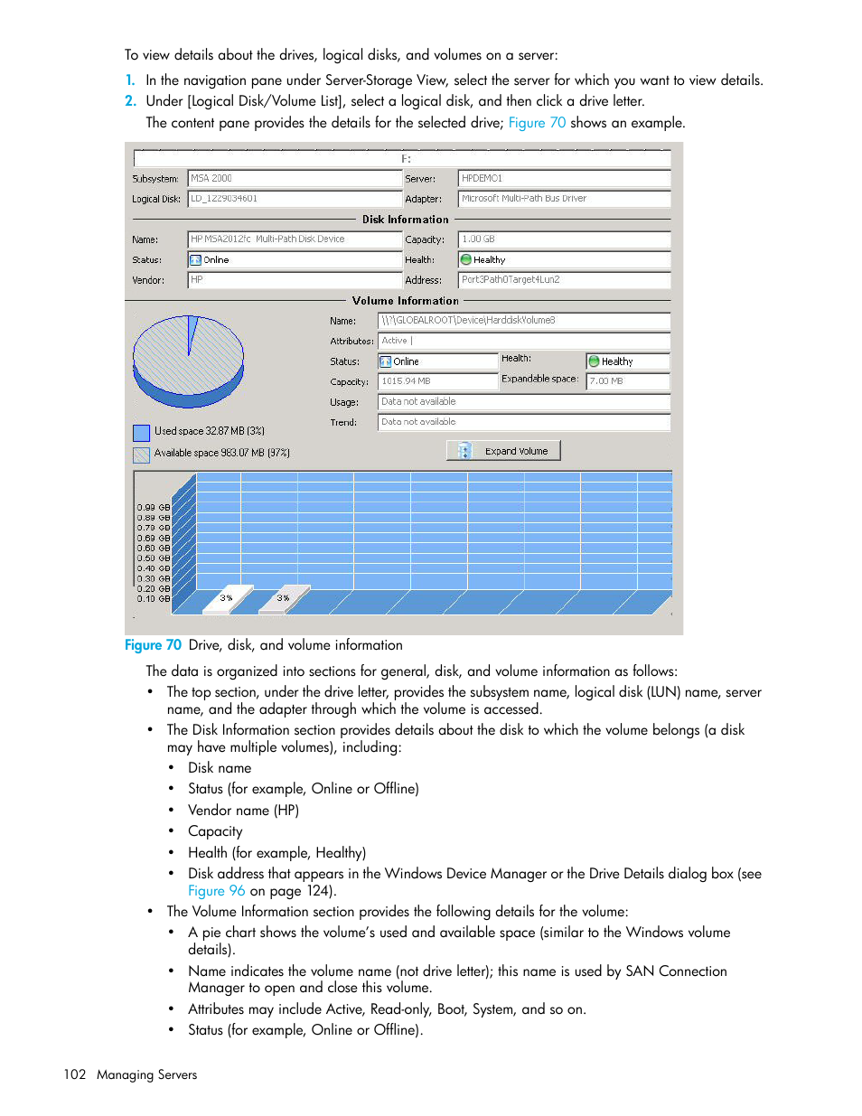 70 drive, disk, and volume information | HP 8.20q Fibre Channel Switch User Manual | Page 102 / 162