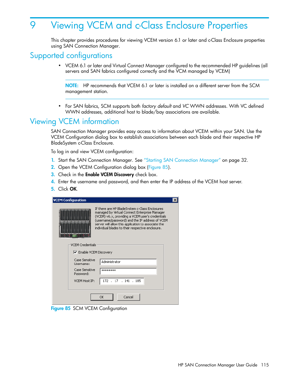 Viewing vcem and c-class enclosure properties, Supported configurations, Viewing vcem information | 9 viewing vcem and c-class enclosure properties, 85 scm vcem configuration, Viewing vcem, Information, 9viewing vcem and c-class enclosure properties | HP 8.20q Fibre Channel Switch User Manual | Page 115 / 162