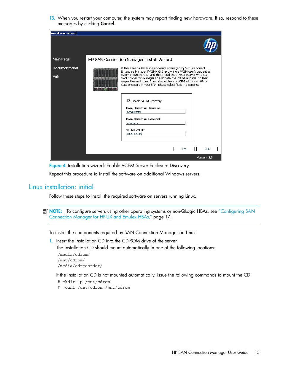 Linux installation: initial, Figure 4 | HP 8.20q Fibre Channel Switch User Manual | Page 15 / 162