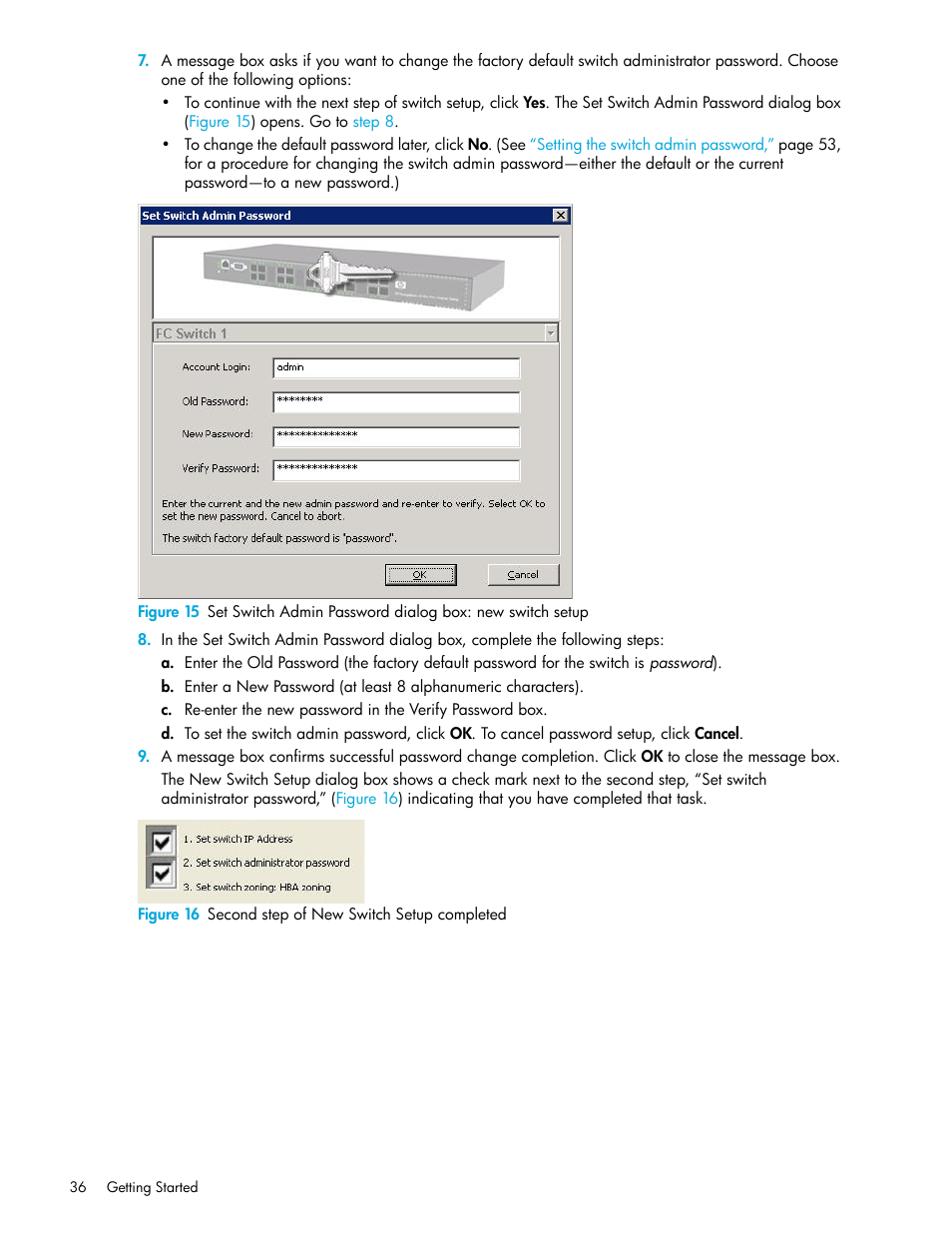 16 second step of new switch setup completed | HP 8.20q Fibre Channel Switch User Manual | Page 36 / 162