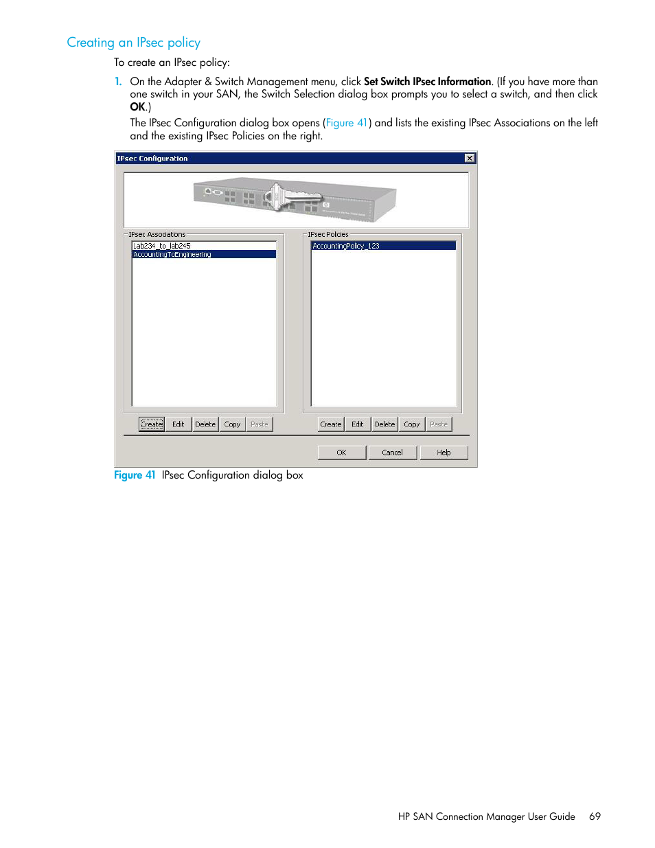 Creating an ipsec policy, 41 ipsec configuration dialog box | HP 8.20q Fibre Channel Switch User Manual | Page 69 / 162