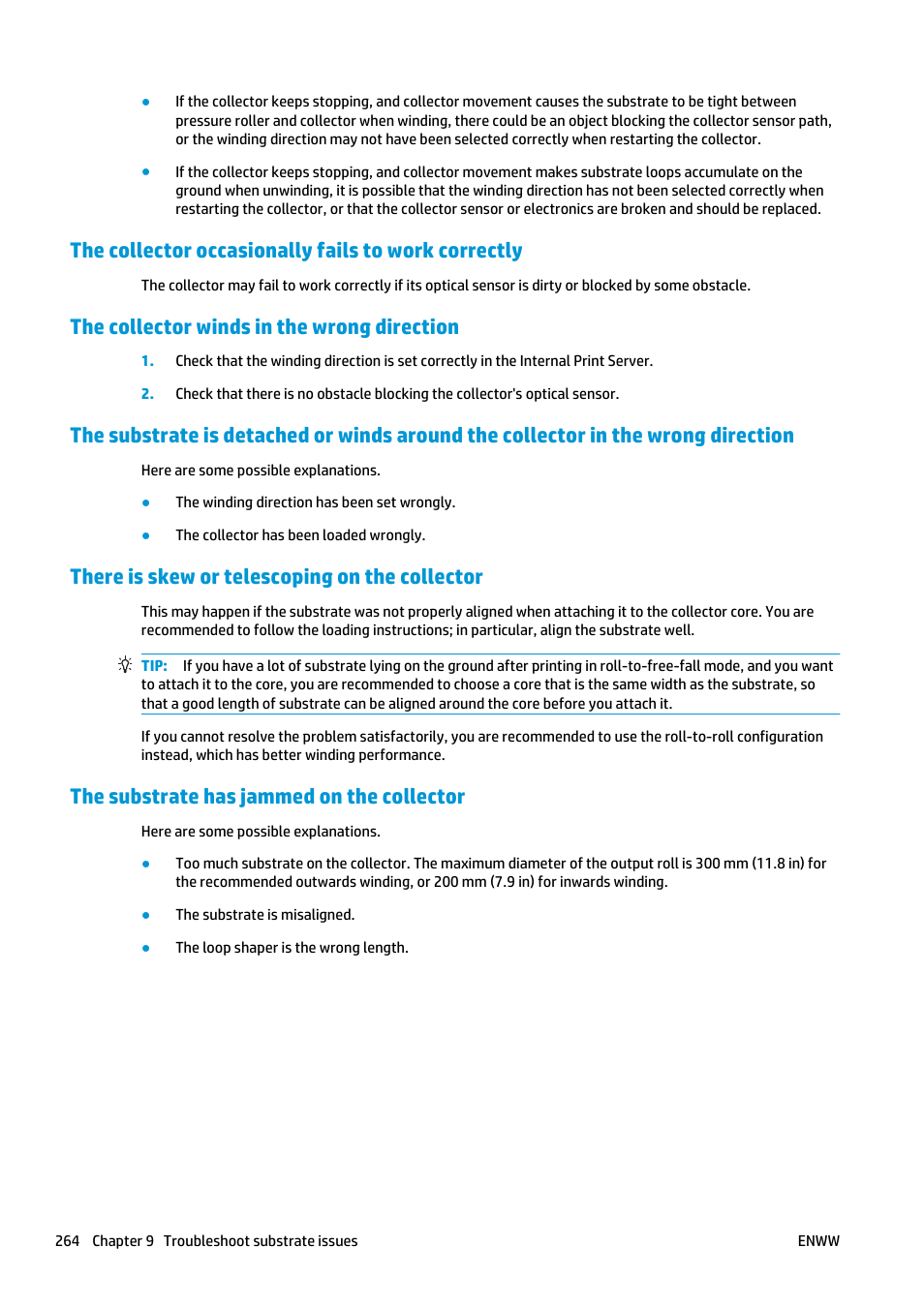 The collector occasionally fails to work correctly, The collector winds in the wrong direction, There is skew or telescoping on the collector | The substrate has jammed on the collector | HP Latex 3000 Printer User Manual | Page 270 / 312