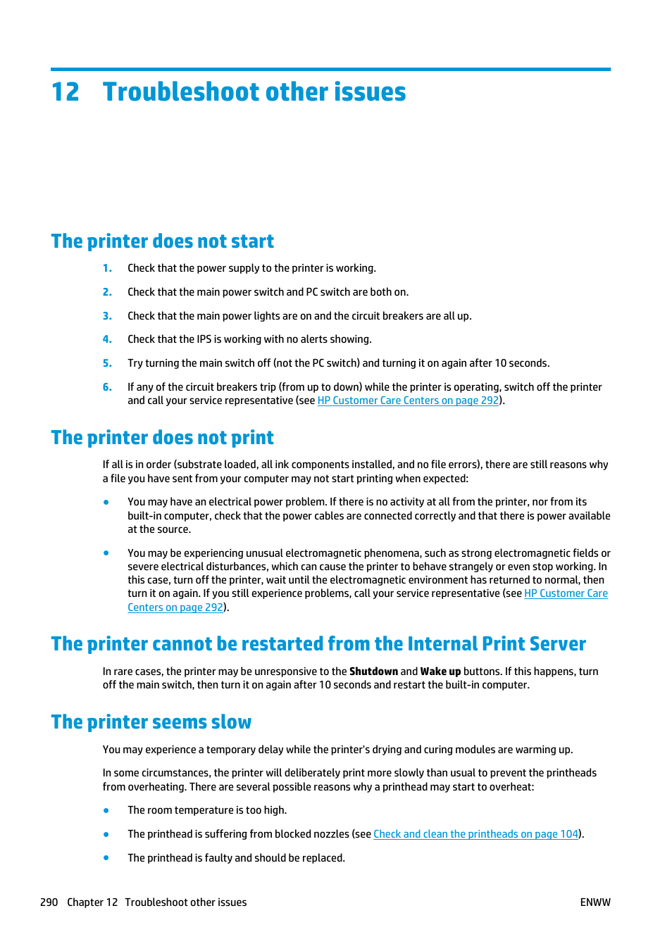 Troubleshoot other issues, The printer does not start, The printer does not print | The printer seems slow, 12 troubleshoot other issues | HP Latex 3000 Printer User Manual | Page 296 / 312