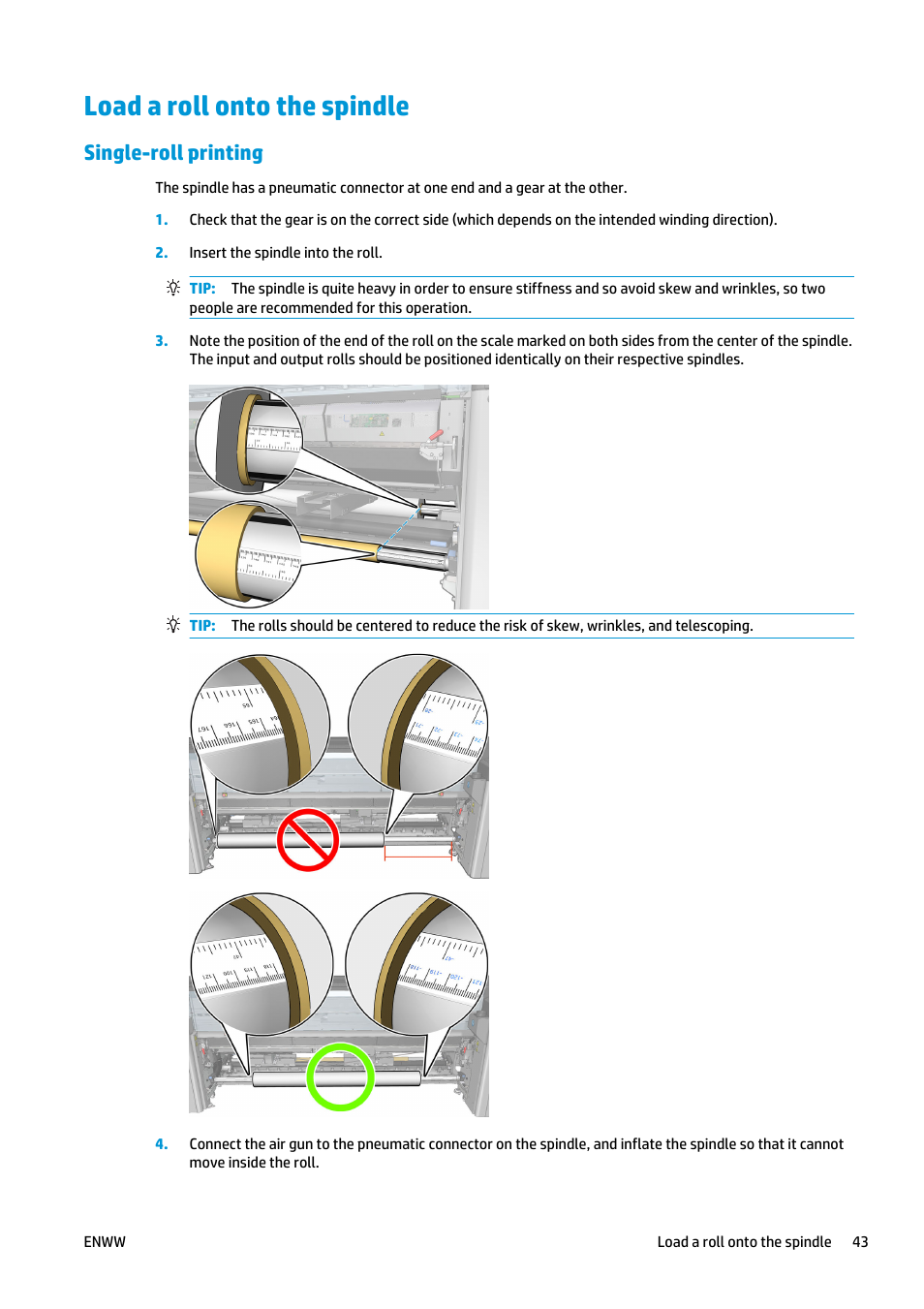 Load a roll onto the spindle, Single-roll printing, More detailed instructions, see | HP Latex 3000 Printer User Manual | Page 49 / 312