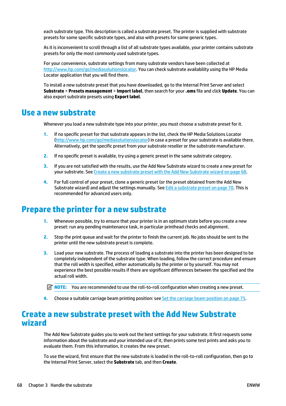 Use a new substrate, Prepare the printer for a new substrate | HP Latex 3000 Printer User Manual | Page 74 / 312