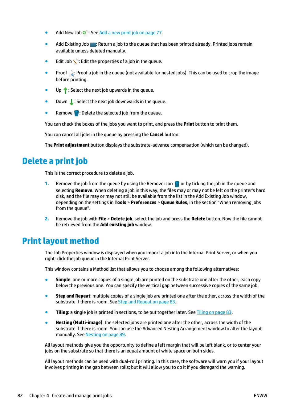 Delete a print job, Print layout method, Delete a print job print layout method | HP Latex 3000 Printer User Manual | Page 88 / 312