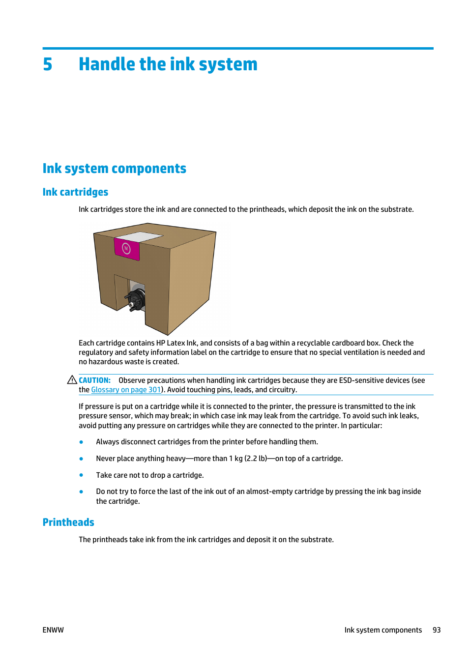 Handle the ink system, Ink system components, Ink cartridges | Printheads, 5 handle the ink system, 5handle the ink system | HP Latex 3000 Printer User Manual | Page 99 / 312