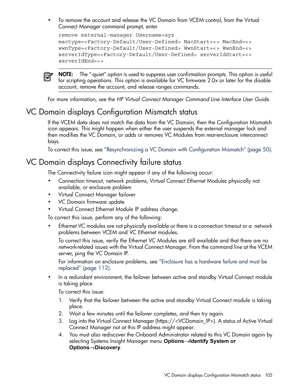 Vc domain displays configuration mismatch status, Vc domain displays connectivity failure status | HP Insight Management-Software User Manual | Page 105 / 129