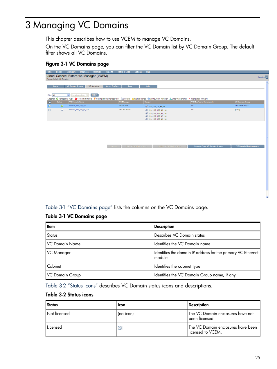 3 managing vc domains, Status icons | HP Insight Management-Software User Manual | Page 25 / 129