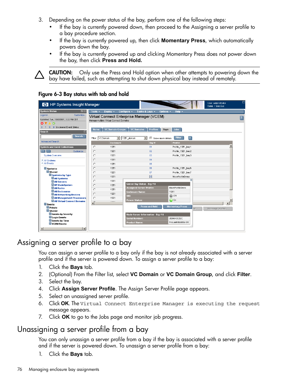 Assigning a server profile to a bay, Unassigning a server profile from a bay, Bay status with tab and hold | HP Insight Management-Software User Manual | Page 76 / 129