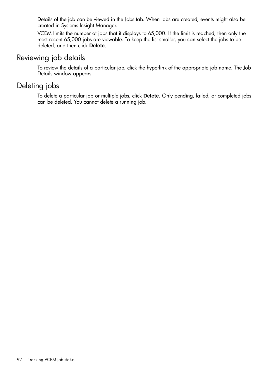 Reviewing job details, Deleting jobs, Reviewing job details deleting jobs | HP Insight Management-Software User Manual | Page 92 / 129