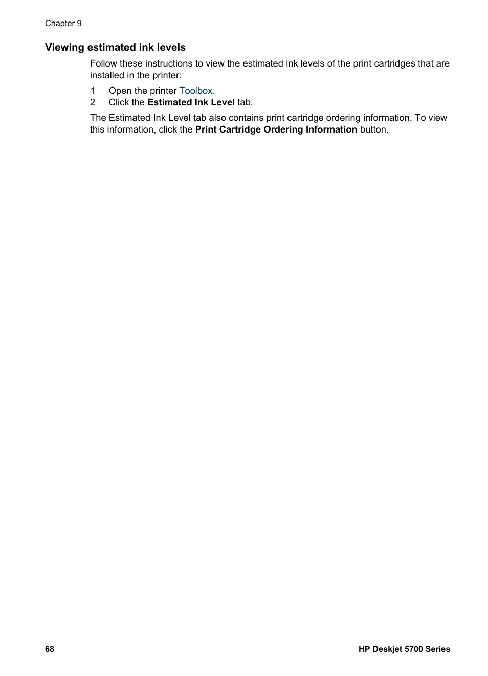 Viewing estimated ink levels, Low on ink, View estimated ink levels | HP Deskjet 5740 Color Inkjet Printer User Manual | Page 70 / 100