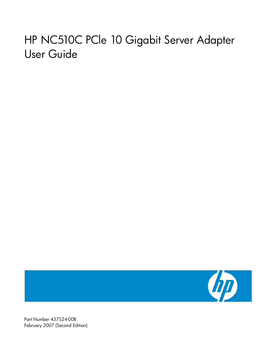 HP NC510C PCI-E 10 Gigabit Server Adapter User Manual | 18 pages