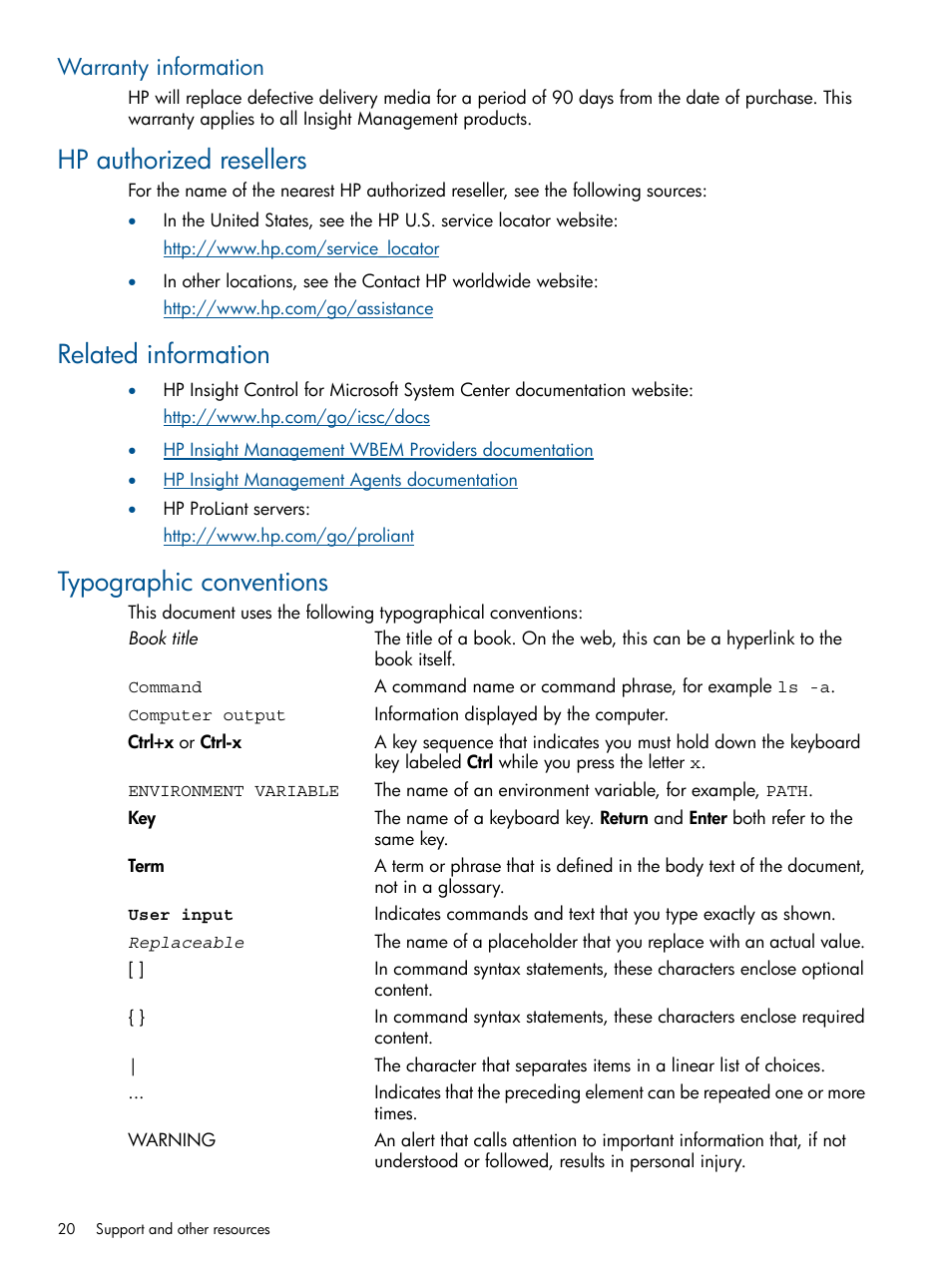 Warranty information, Hp authorized resellers, Related information | Typographic conventions | HP OneView for Microsoft System Center User Manual | Page 20 / 23