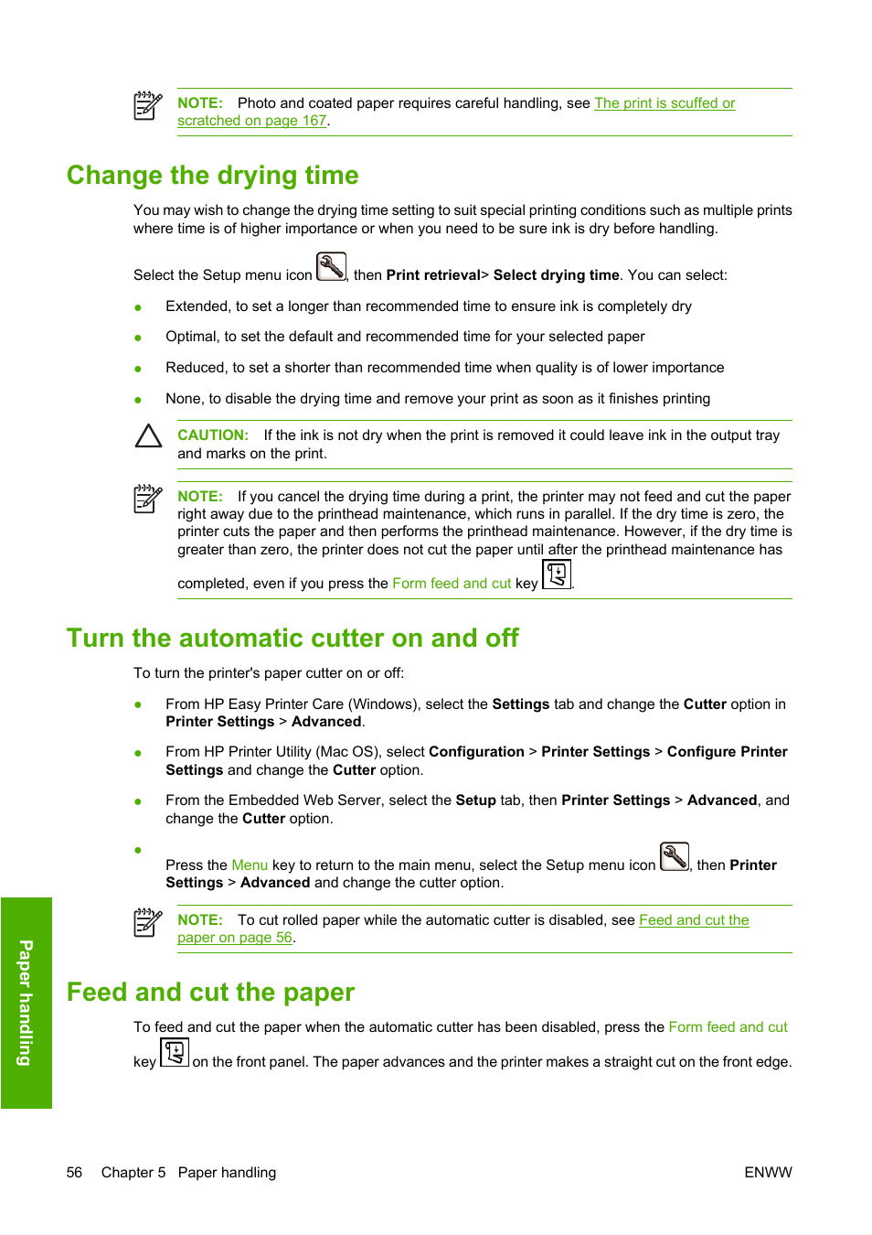 Change the drying time, Turn the automatic cutter on and off, Feed and cut the paper | Er, see | HP Designjet T1100 MFP series User Manual | Page 68 / 220
