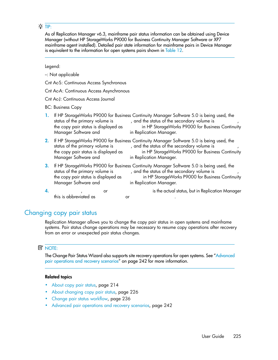 Changing copy pair status | HP XP P9000 Command View Advanced Edition Software User Manual | Page 225 / 496