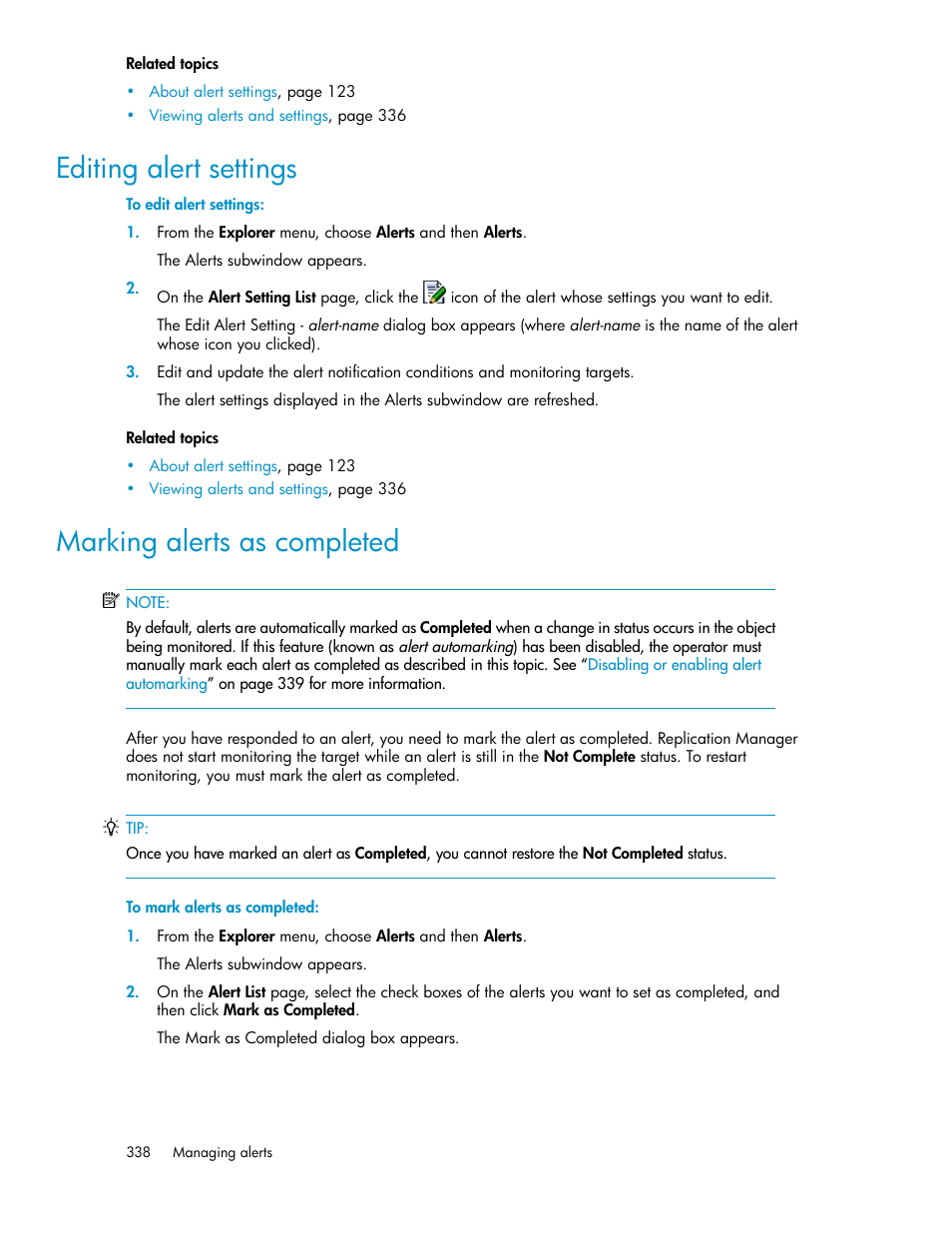 Editing alert settings, Marking alerts as completed, 338 marking alerts as completed | HP XP P9000 Command View Advanced Edition Software User Manual | Page 338 / 496