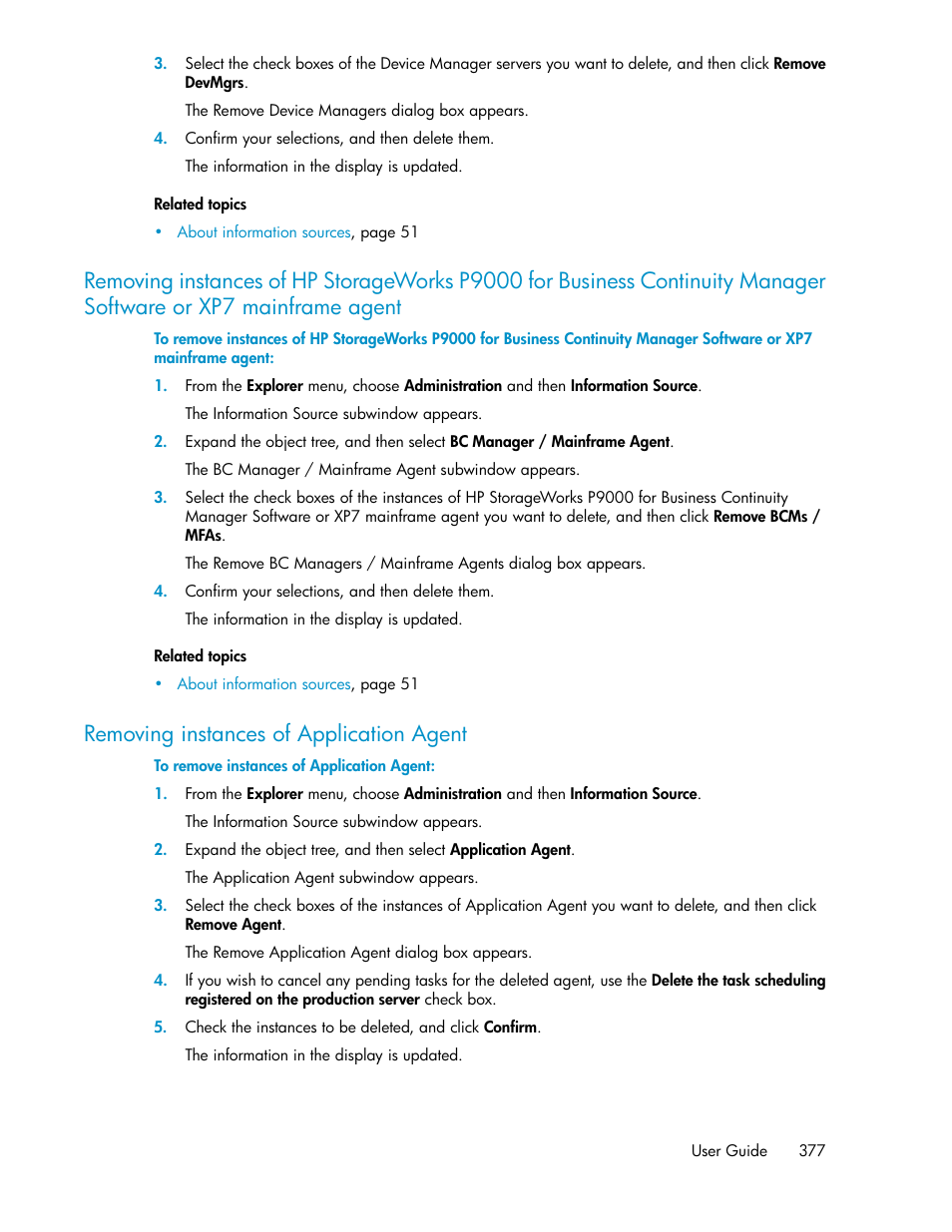 Removing instances of application agent, 377 removing instances of application agent, Xp7 mainframe agent | HP XP P9000 Command View Advanced Edition Software User Manual | Page 377 / 496
