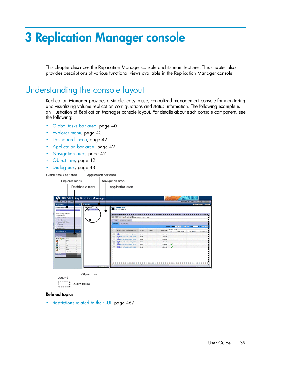 3 replication manager console, Understanding the console layout | HP XP P9000 Command View Advanced Edition Software User Manual | Page 39 / 496