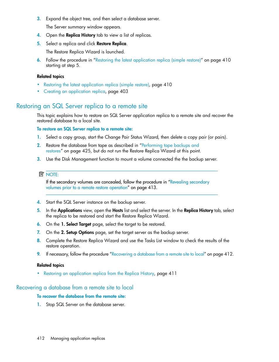 Restoring an sql server replica to a remote site, Recovering a database from a remote site to local | HP XP P9000 Command View Advanced Edition Software User Manual | Page 412 / 496