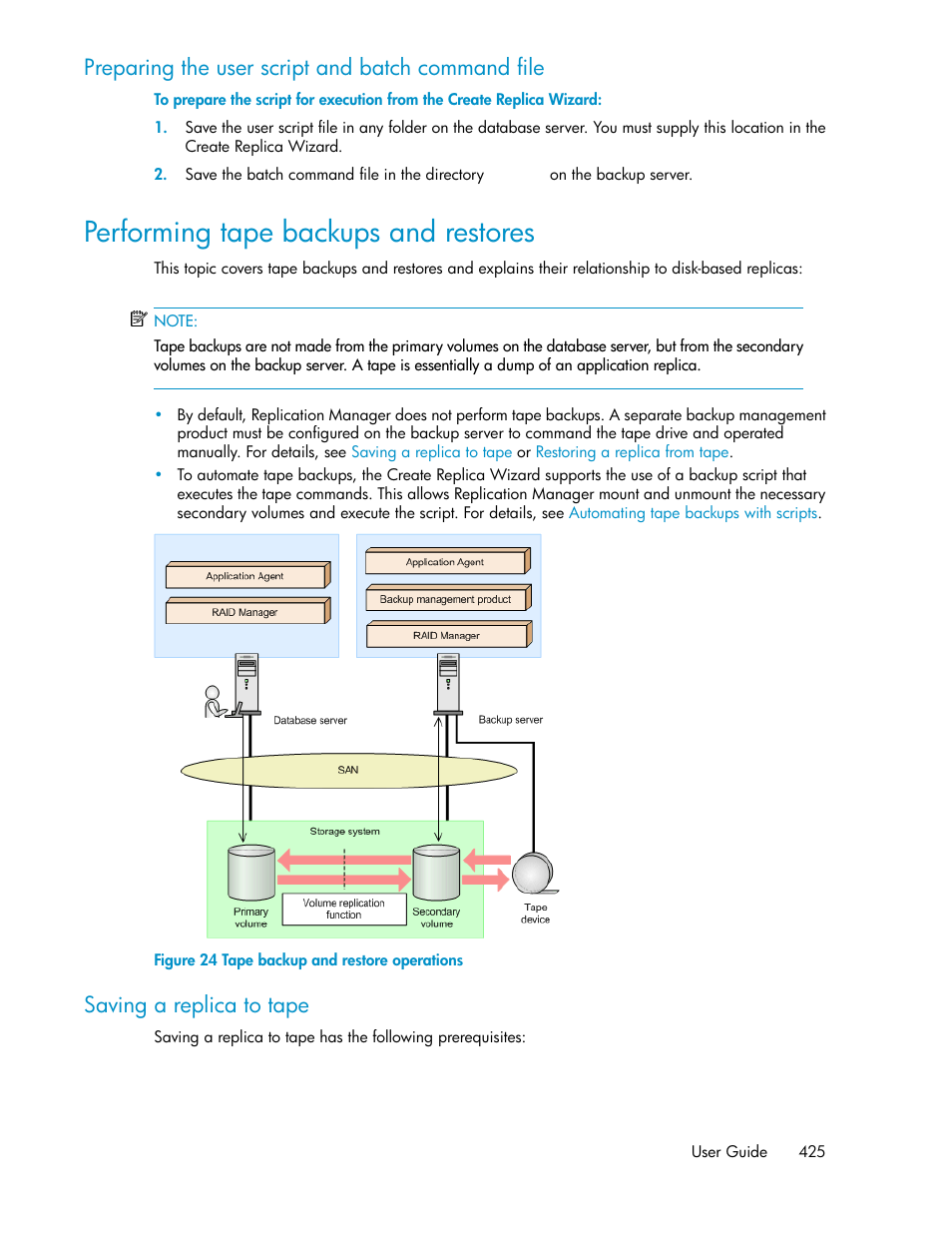 Performing tape backups and restores, Tape backup and restore operations, Performing tape backups and | Restores, Preparing the user script and batch command file, Saving a replica to tape | HP XP P9000 Command View Advanced Edition Software User Manual | Page 425 / 496