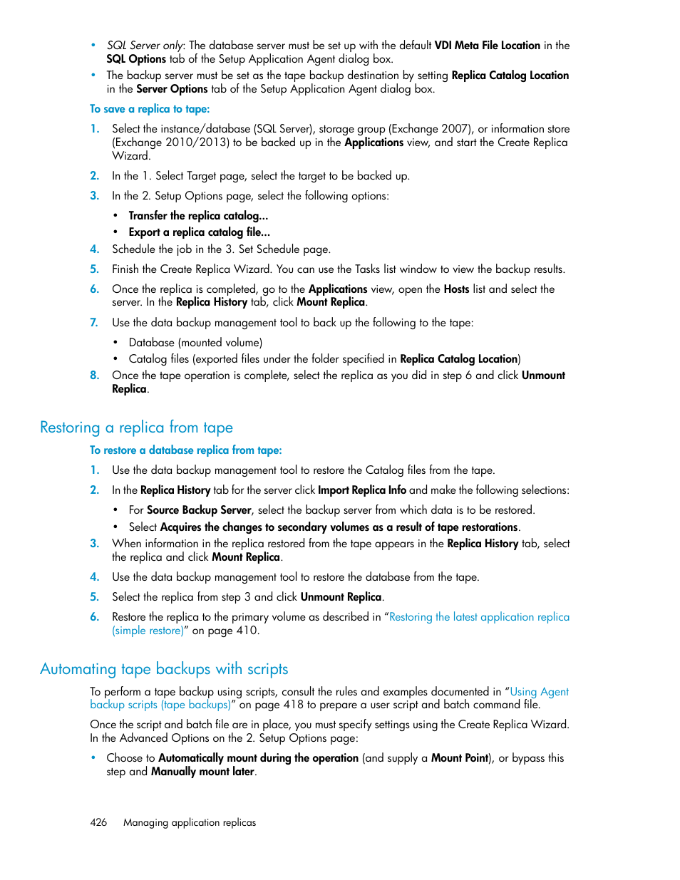 Restoring a replica from tape, Automating tape backups with scripts | HP XP P9000 Command View Advanced Edition Software User Manual | Page 426 / 496