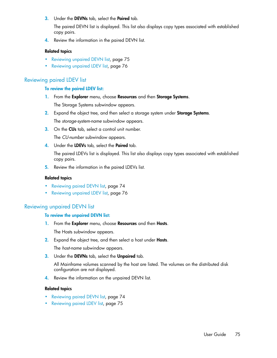 Reviewing paired ldev list, Reviewing unpaired devn list, 75 reviewing unpaired devn list | HP XP P9000 Command View Advanced Edition Software User Manual | Page 75 / 496