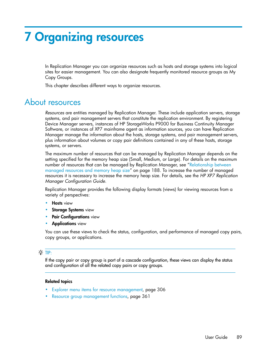 7 organizing resources, About resources, Chapter 7 | HP XP P9000 Command View Advanced Edition Software User Manual | Page 89 / 496
