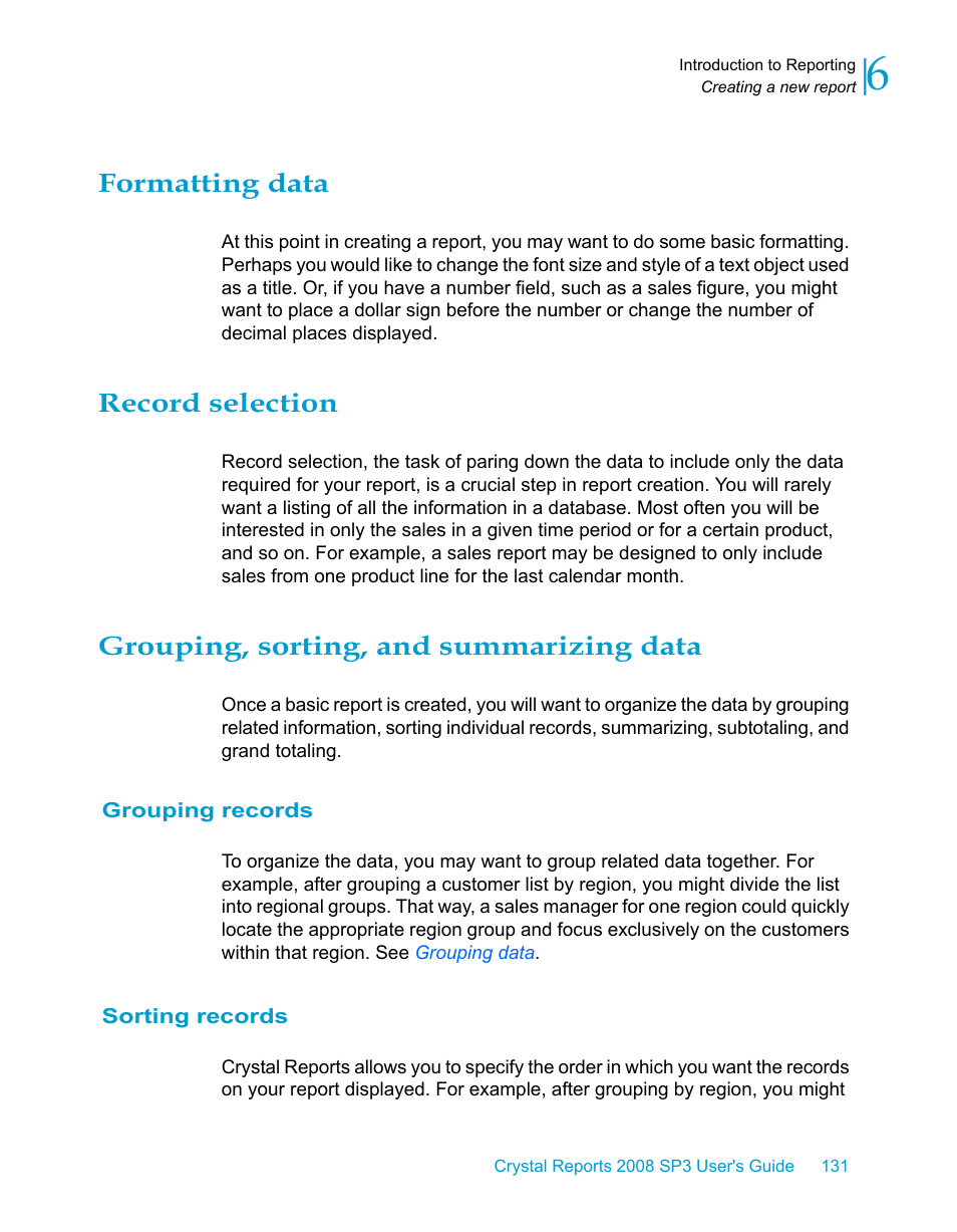 Formatting data, Record selection, Grouping, sorting, and summarizing data | Grouping records, Sorting records | HP Intelligent Management Center Standard Software Platform User Manual | Page 131 / 814