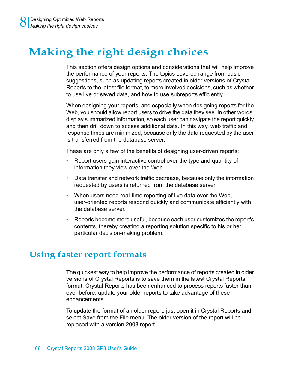 Making the right design choices, Using faster report formats | HP Intelligent Management Center Standard Software Platform User Manual | Page 166 / 814