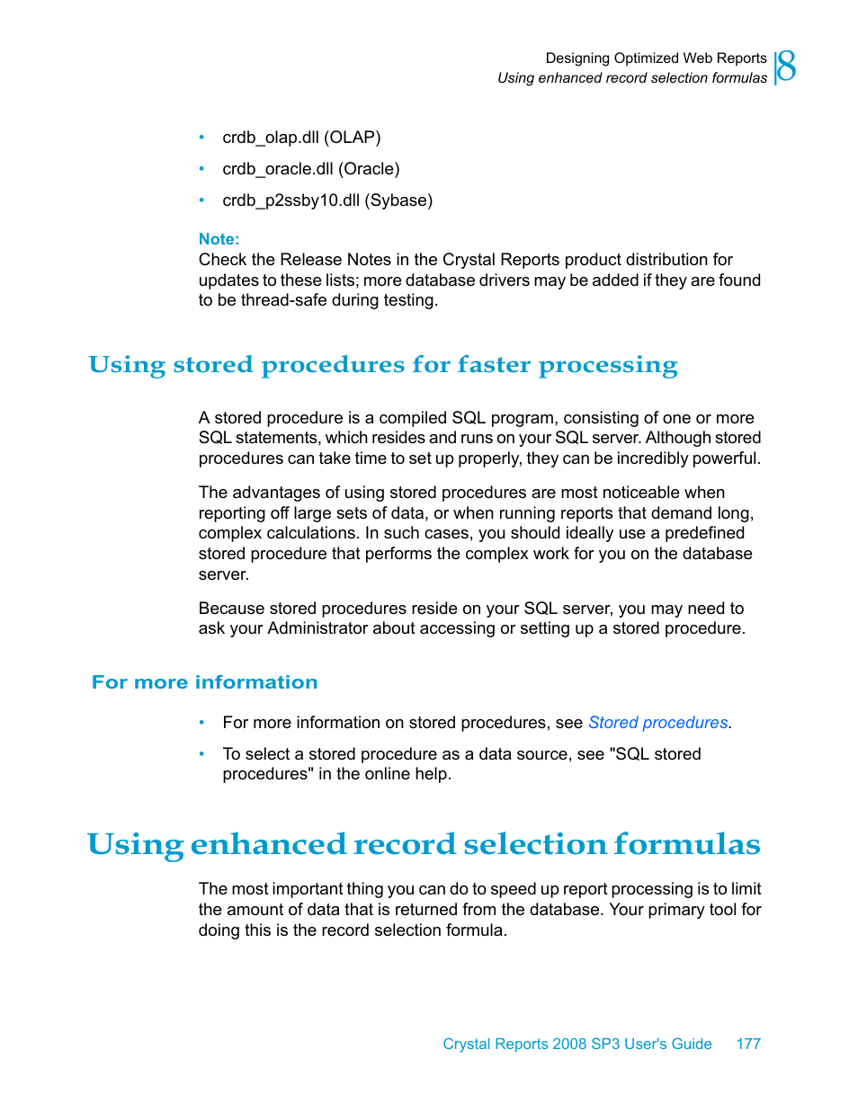 Using stored procedures for faster processing, For more information, Using enhanced record selection formulas | Using, Enhanced record selection formulas, Using enhanced record, Selection formulas | HP Intelligent Management Center Standard Software Platform User Manual | Page 177 / 814