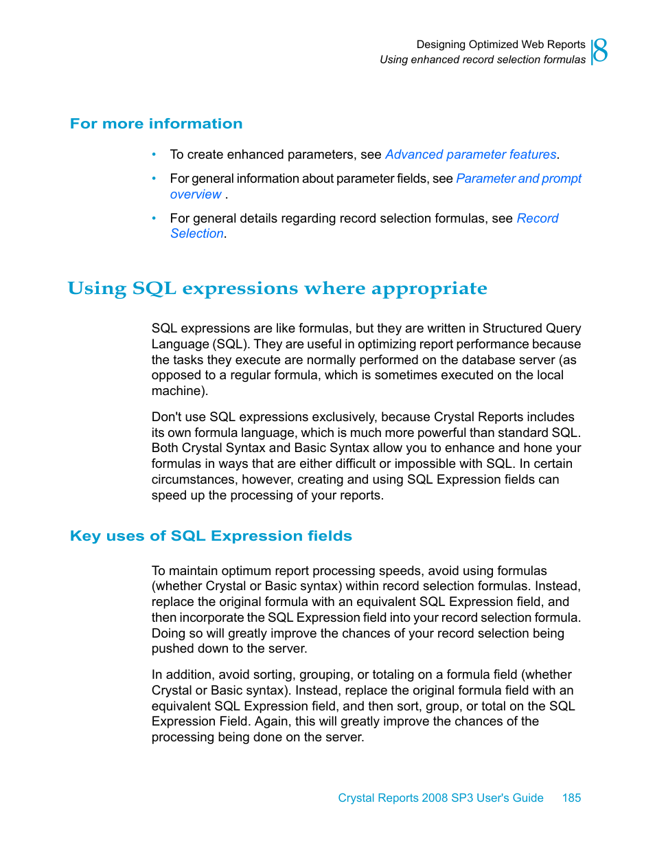 For more information, Using sql expressions where appropriate, Key uses of sql expression fields | HP Intelligent Management Center Standard Software Platform User Manual | Page 185 / 814