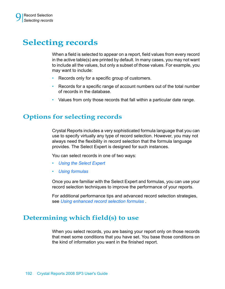 Selecting records, Options for selecting records, Determining which field(s) to use | Selecting, Records | HP Intelligent Management Center Standard Software Platform User Manual | Page 192 / 814