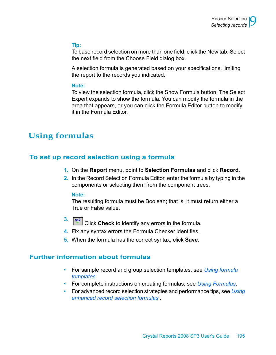 Using formulas, To set up record selection using a formula, Further information about formulas | HP Intelligent Management Center Standard Software Platform User Manual | Page 195 / 814