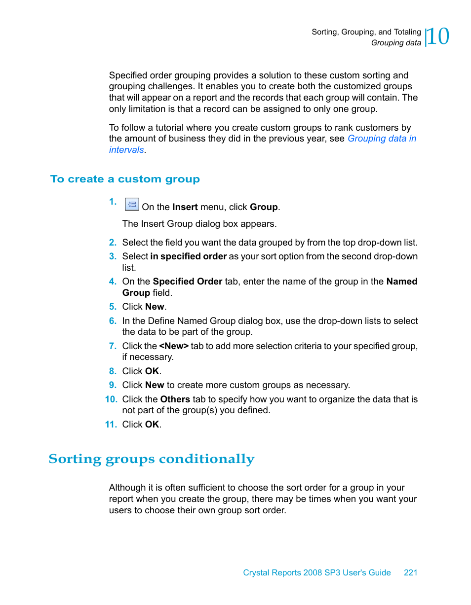 To create a custom group, Sorting groups conditionally | HP Intelligent Management Center Standard Software Platform User Manual | Page 221 / 814