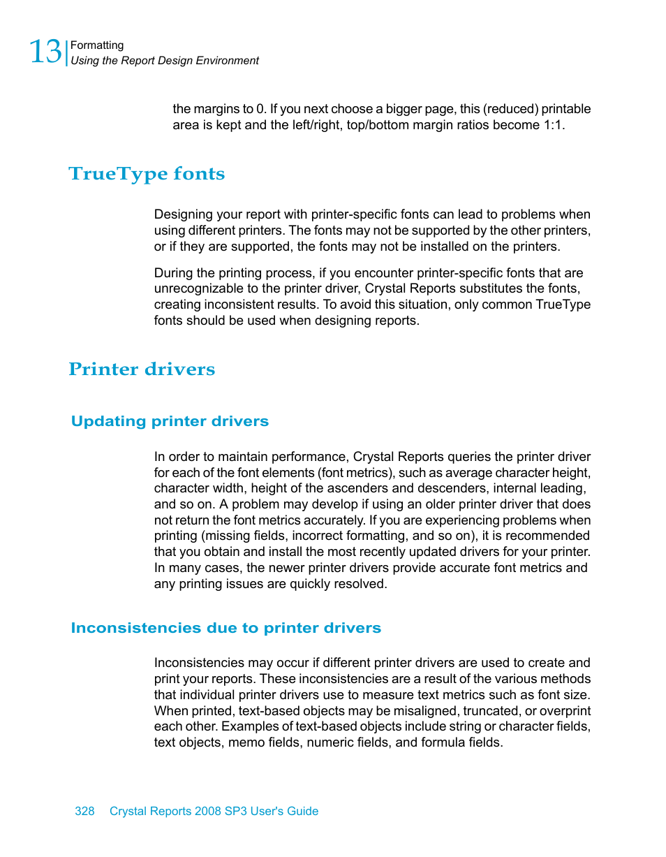 Truetype fonts, Printer drivers, Updating printer drivers | Inconsistencies due to printer drivers | HP Intelligent Management Center Standard Software Platform User Manual | Page 328 / 814