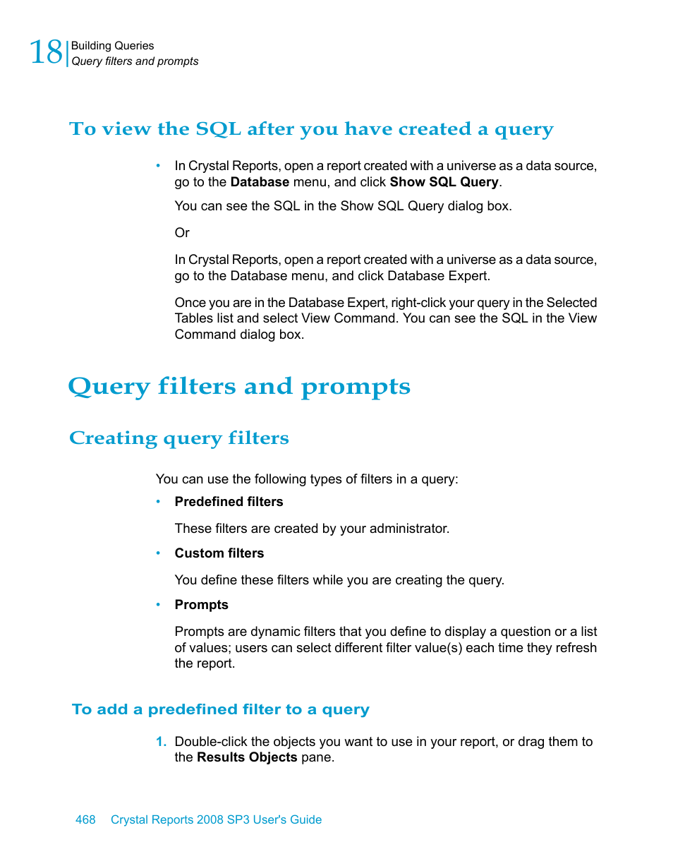 To view the sql after you have created a query, Query filters and prompts, Creating query filters | To add a predefined filter to a query | HP Intelligent Management Center Standard Software Platform User Manual | Page 468 / 814