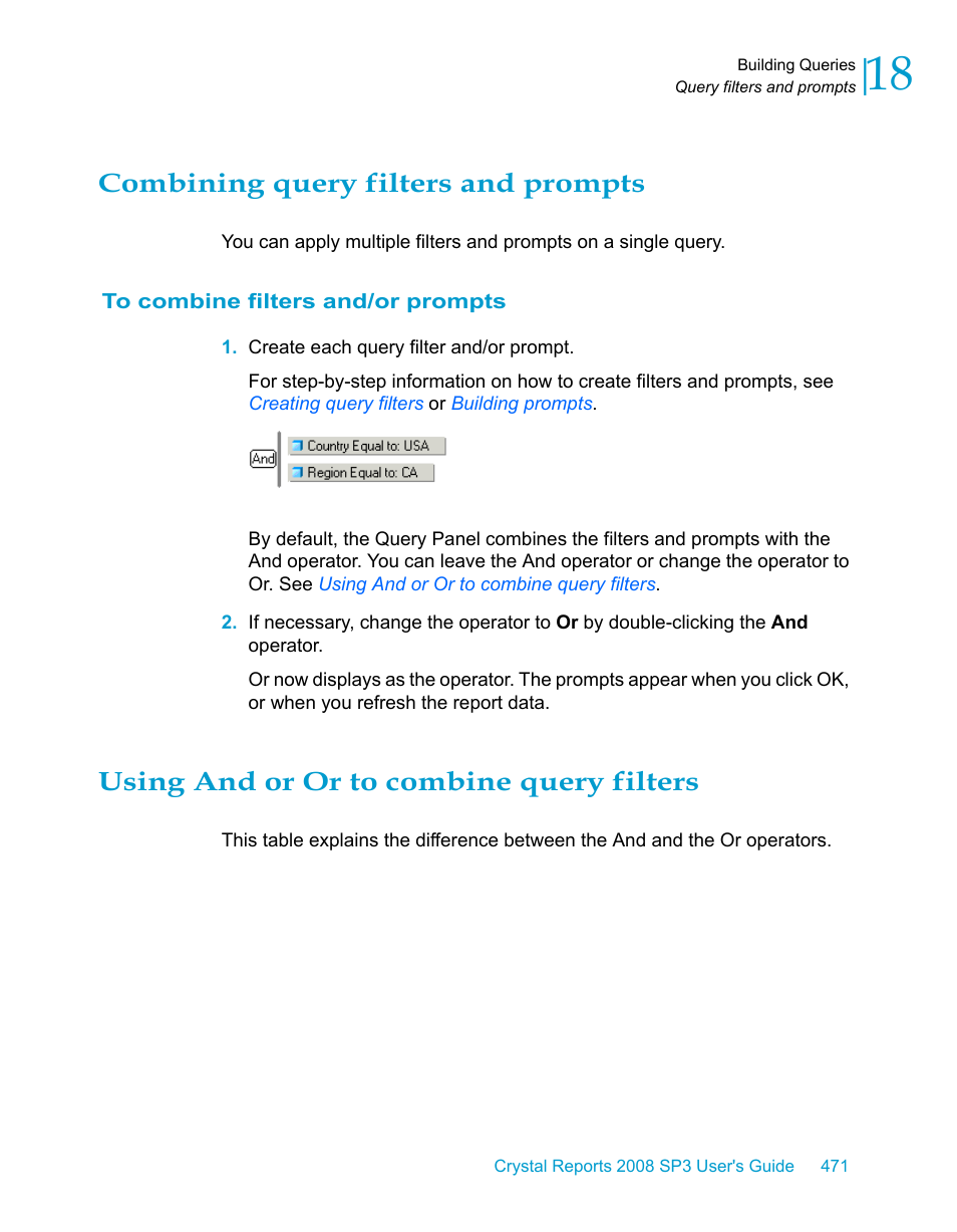 Combining query filters and prompts, To combine filters and/or prompts, Using and or or to combine query filters | HP Intelligent Management Center Standard Software Platform User Manual | Page 471 / 814