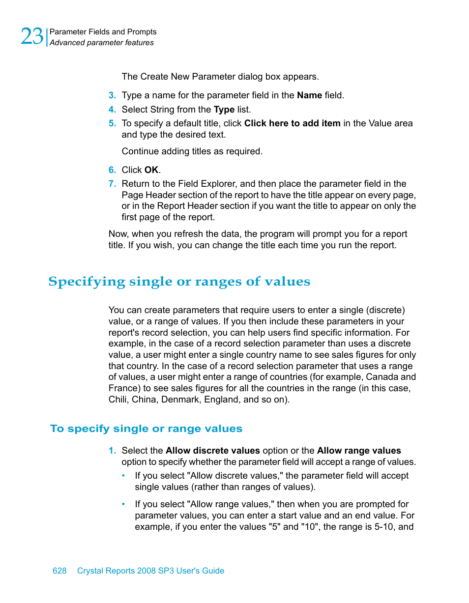 Specifying single or ranges of values, To specify single or range values | HP Intelligent Management Center Standard Software Platform User Manual | Page 628 / 814