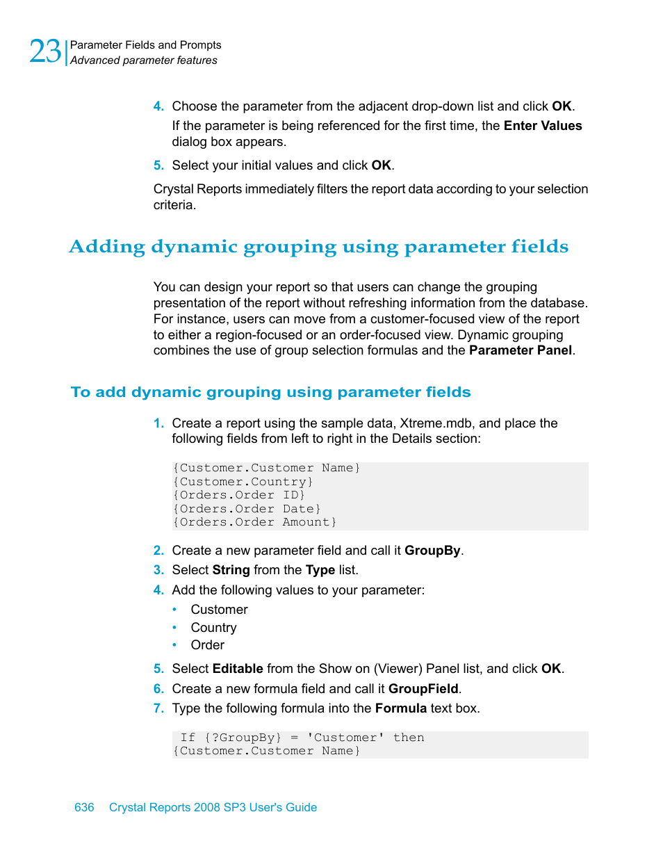 Adding dynamic grouping using parameter fields, To add dynamic grouping using parameter fields | HP Intelligent Management Center Standard Software Platform User Manual | Page 636 / 814