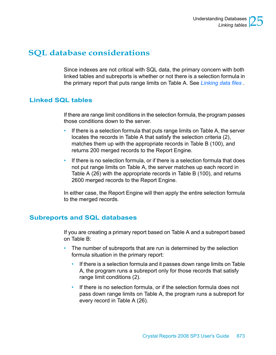 Sql database considerations, Linked sql tables, Subreports and sql databases | HP Intelligent Management Center Standard Software Platform User Manual | Page 673 / 814